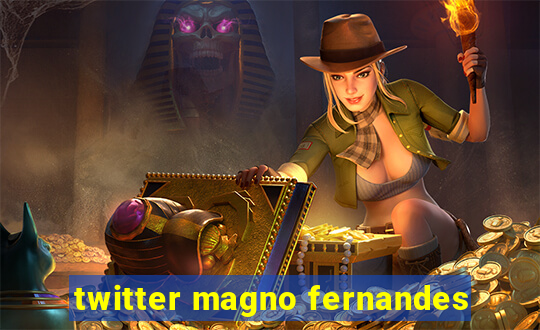 twitter magno fernandes